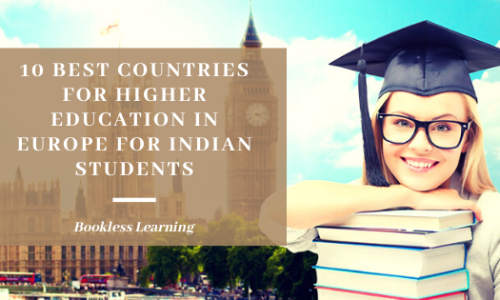 Ten Best Countries for Higher Education in Europe for Indian Students
